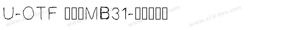 U-OTF 見出ゴMB31字体转换